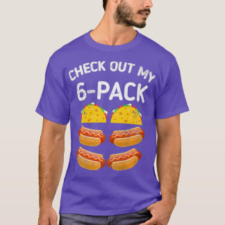 Kolla min 6-pack meican tacos hett hund taco t shirt