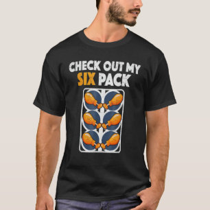 Kolla Min Sexpackning Stekt Kyckling  Brödad Kyckl T Shirt