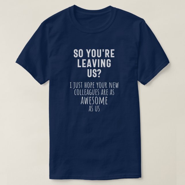 kollega farewell, pension, medarbetare, adjö, t shirt (Design framsida)