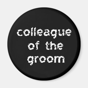 Kollegan i Groom Magnet