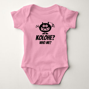 Kolohe? Vem mig? Baby som By beklär: Ho Brah! Tröja