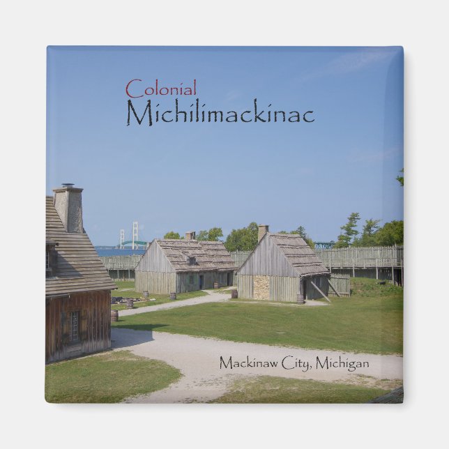 Kolonial Michilimackinac med bromagnet Magnet (Framsidan)