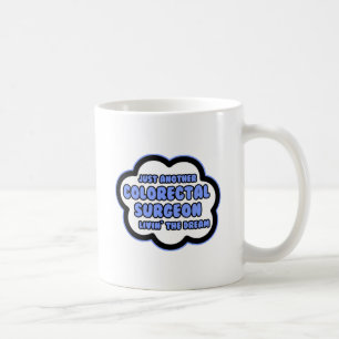 Kolorektalkirurgi... Livin'the Dream Kaffemugg