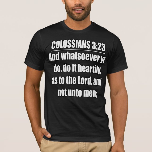 Kolossenserna 3:23 Bibelvers Typografi Kristet T Shirt (Framsida)