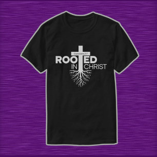 Kolsianer 2 6 7 Roterade i Kristus Christian T Shirt