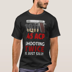 Kolt 1911 - Två gånger är Fåniget T-Shirt