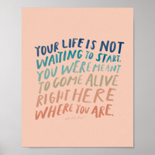 Kom Alive-Högerna här - inspirationskvot Art Ca Poster