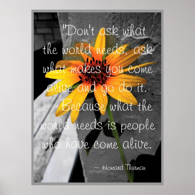 "Kom Alive" Howard Thurman Quote Solros Poster (Framsidan)