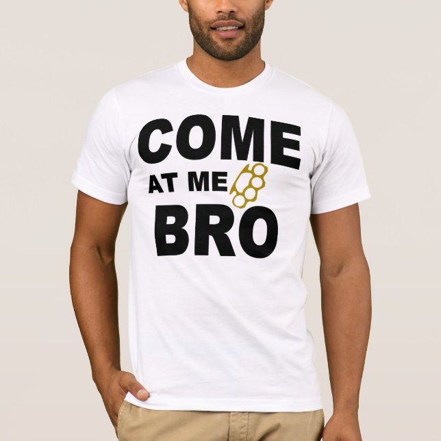 KOM AT ME BRO TRÖJA (Framsida)
