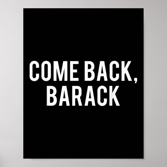 Kom Back, Barack T Shirt - Obamas president Histor Poster (Framsidan)