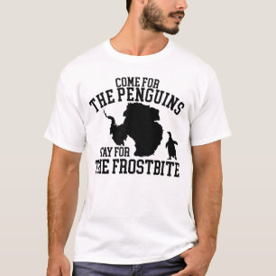Kom för Penguins stanna för att få frosten T Shirt