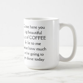 Kom här är ditt vackra kopp i COFFEE