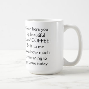 Kom här är ditt vackra kopp i COFFEE