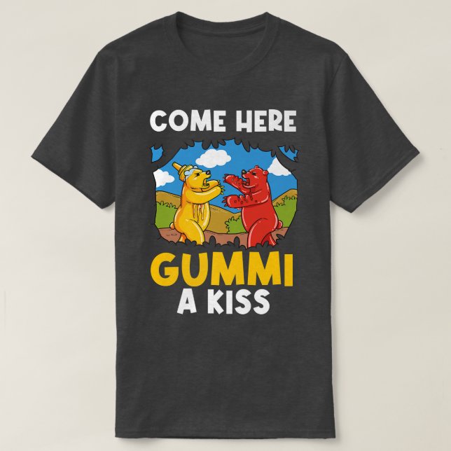 Kom här Gummi A Kiss Gummy Bear Premium T Shirt (Design framsida)