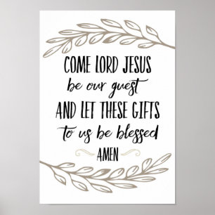 Kom Herren Jesus är vår gästböneskalkonst Poster