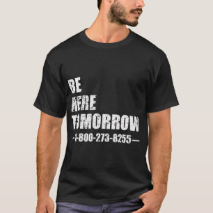 Kom hit i morgon t shirt