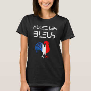 Kom igen Les Bleus Frankrike Fotboll Hen Fransk T Shirt