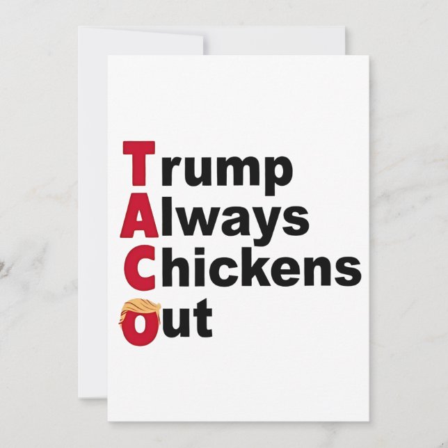 Kom igen TACO Trump Chickar Alltid Ut Inbjudningar (Framsida)