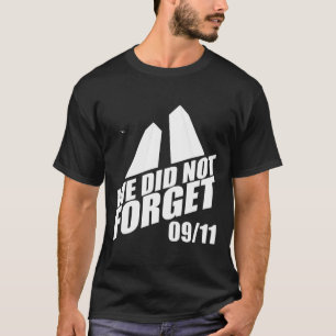 Kom ihåg 10-årsdagen av "vi glömde inte". t shirt