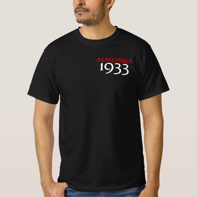 Kom ihåg 1933 T-Shirt (Framsida)
