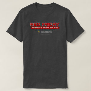 Kom ihåg alla som är utplacerade   RÖD fredag   CC T Shirt