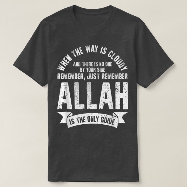 Kom ihåg Allah Islamic Religion Faith Mosqu T Shirt (Design framsida)