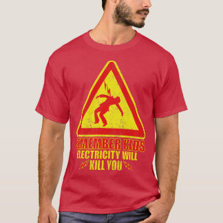 Kom ihåg att barnel kommer att döda dig gult 1 t shirt