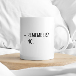 Kom ihåg att det inte finns några minimala Sarkast Kaffemugg