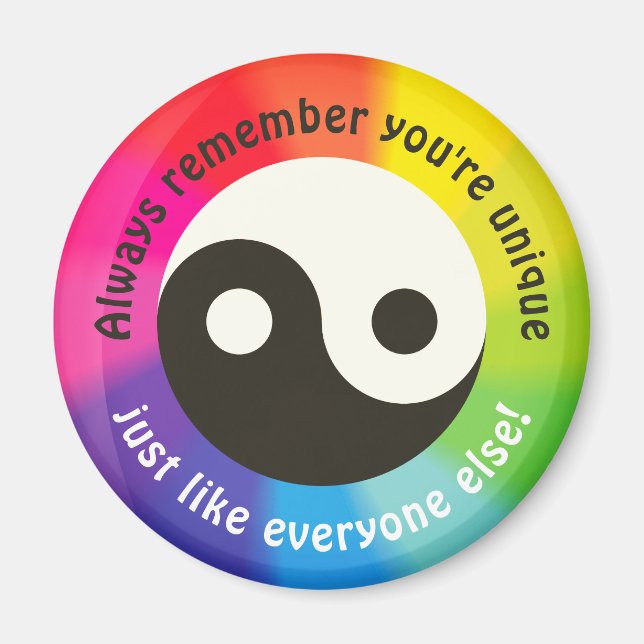Kom ihåg att du är unik, precis som alla andra! magnet (Framsidan)