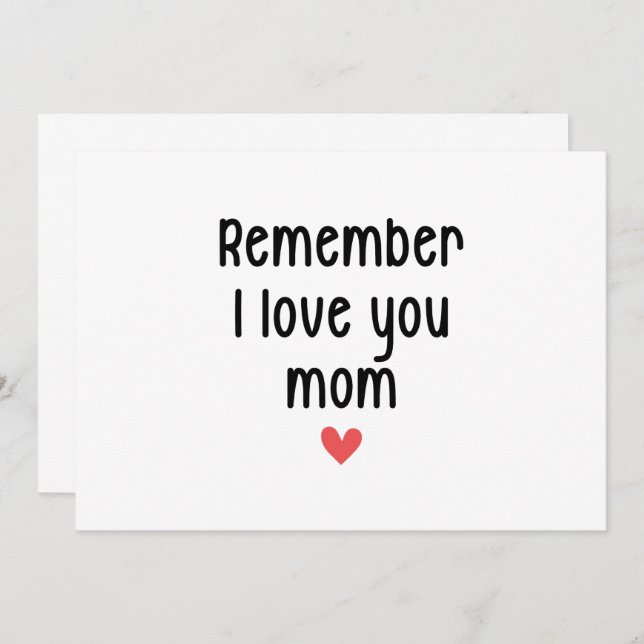 Kom ihåg att jag älskar dig Mamma Mors dag Roliga  Inbjudningar (Fram/baksida)