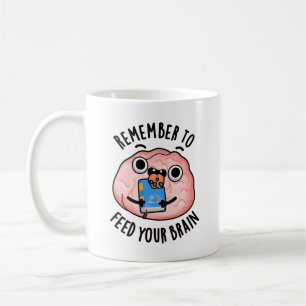 Kom ihåg att Mata din hjärnfunktionella anatomi Pu Kaffemugg