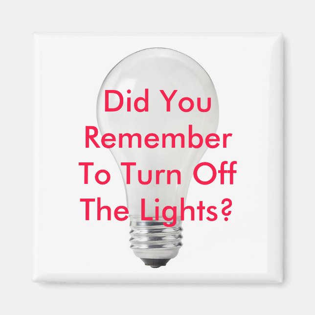 Kom ihåg att stänga av Ljus Grönt Magnet (Framsidan)