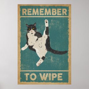 Kom ihåg att torka rolig katt poster
