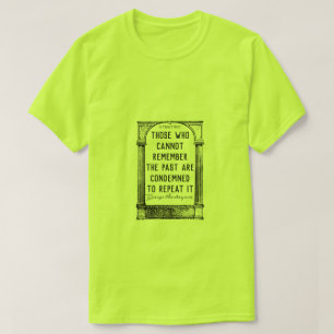 Kom ihåg det förflutna - en minister t shirt