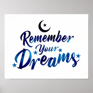 Kom ihåg dina drömmar, inspirerande poster