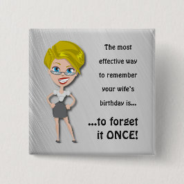 Kom ihåg fruns födelsedag, roligt citat knapp