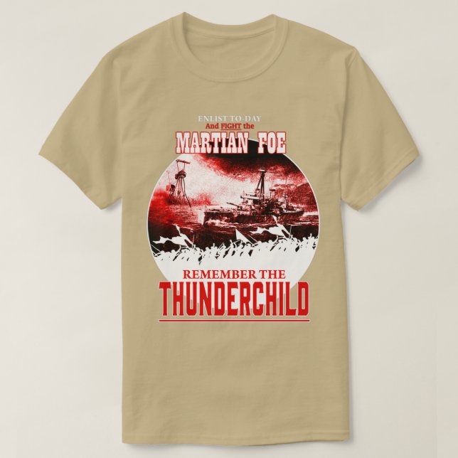 Kom ihåg HMS Thunderchild Inspired by Krig of the  T Shirt (Design framsida)