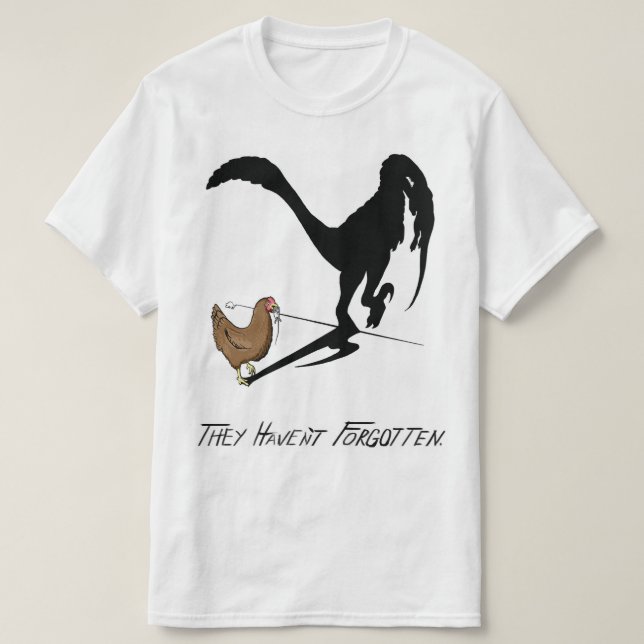 Kom ihåg kycklingarna (dinosaur-tecknaden) t shirt (Design framsida)