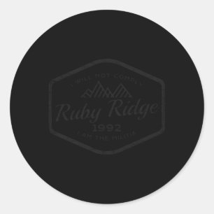 Kom ihåg Ruby Ridge 1992... Jag kommer inte att up Runt Klistermärke