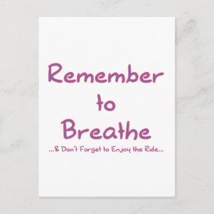 Kom ihåg till Breathe (Rosa) Vykort