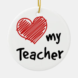 Kom ihåg till Kärlek Min lärare! Julgransprydnad Keramik