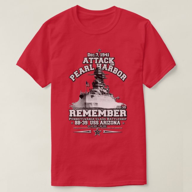 Kom ihåg USS ARIZONA BB39 Pearl Harbour 7 Dec1941 T Shirt (Design framsida)