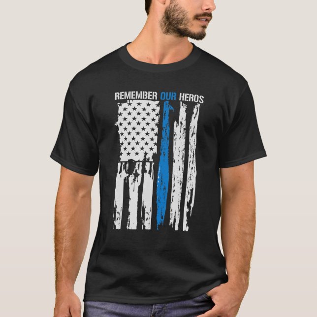 Kom ihåg vår Heros poliser Thin Blue Line T Shirt (Framsida)