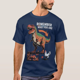 Kom ihåg vem du är Kyckling T Shirt