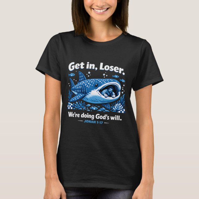 Kom in förlorare Biblisk valdesign T Shirt (Framsida)