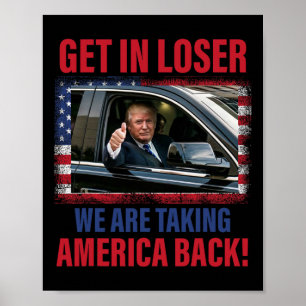 Kom in förlorare vi tar Amerika tillbaka Trump 202 Poster