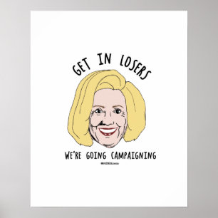 Kom in i förlorare Vi ska gå i kampanj Poster