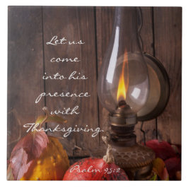 Kom in i hans närvaro med Thanksgiving, Psalm 95 Kakelplatta