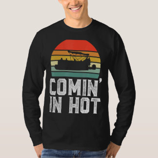 Kom in i Hett Pontoon kapten Boat Boating T Shirt