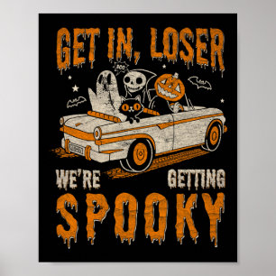 Kom in på Loser-talesättet Vi hämtar Halloween Gho Poster
